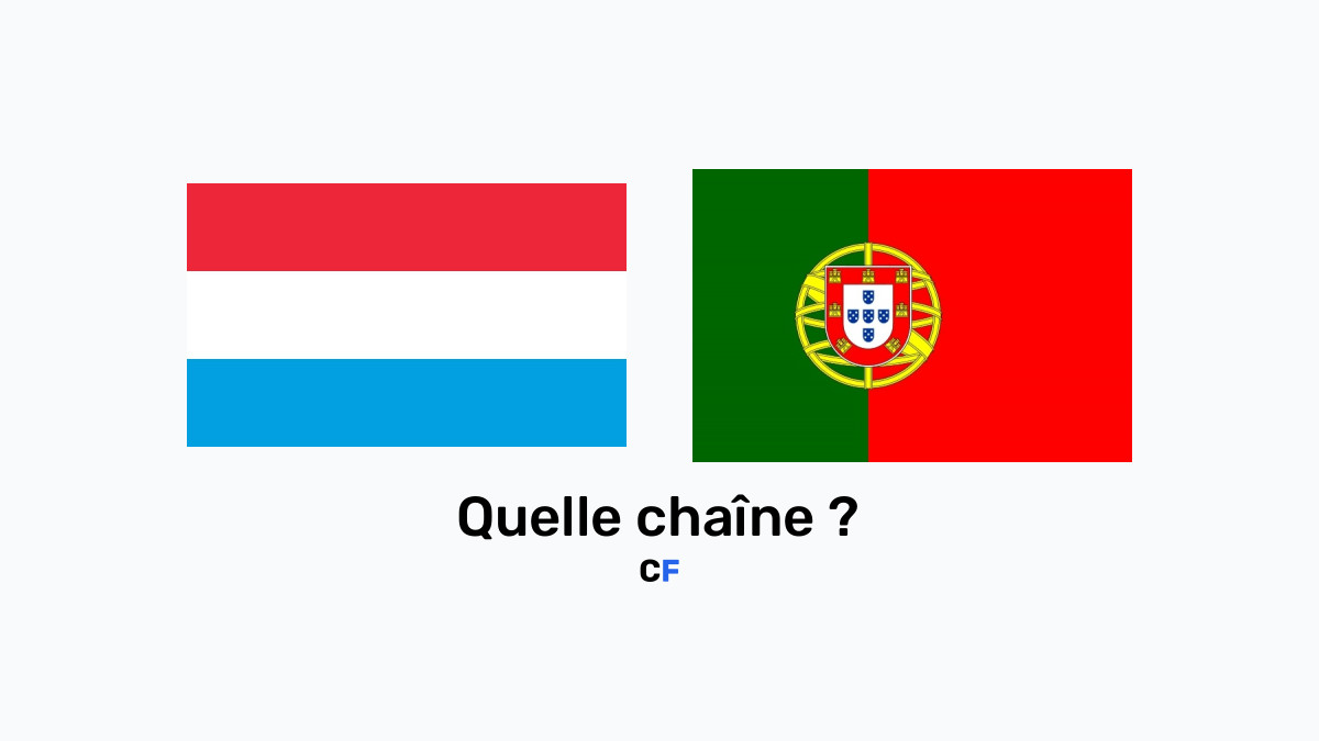 Luxembourg Portugal chaine tv, heure et
